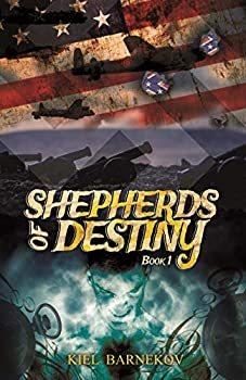 Shepherds of Destiny Book One
